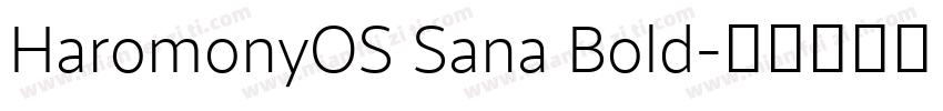 HaromonyOS Sana Bold字体转换